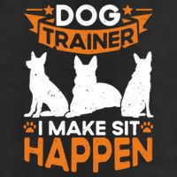 Dog Trainer I Make Sit Happen Quote Gift 7 Panel Mesh Trucker Snapback Hat