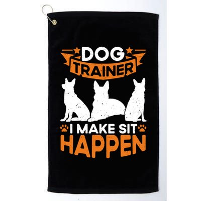 Dog Trainer I Make Sit Happen Quote Gift Golf Towel