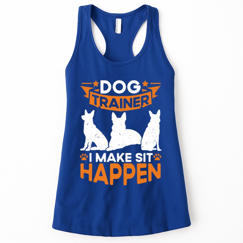 Dog Trainer I Make Sit Happen Quote Gift Womens Tank Top