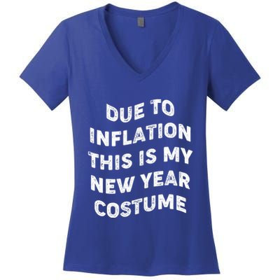 Due To Inflation This Is My New Year Costume Gift Women's V-Neck T-Shirt