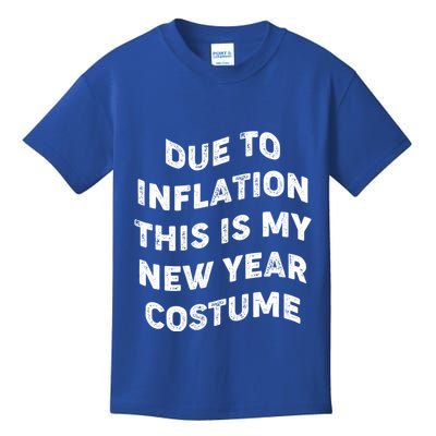 Due To Inflation This Is My New Year Costume Gift Kids T-Shirt