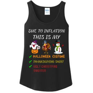 Due To Inflation This Is My Halloween Thanksgiving Christmas Ladies Essential Tank