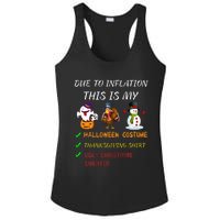 Due To Inflation This Is My Halloween Thanksgiving Christmas Ladies PosiCharge Competitor Racerback Tank