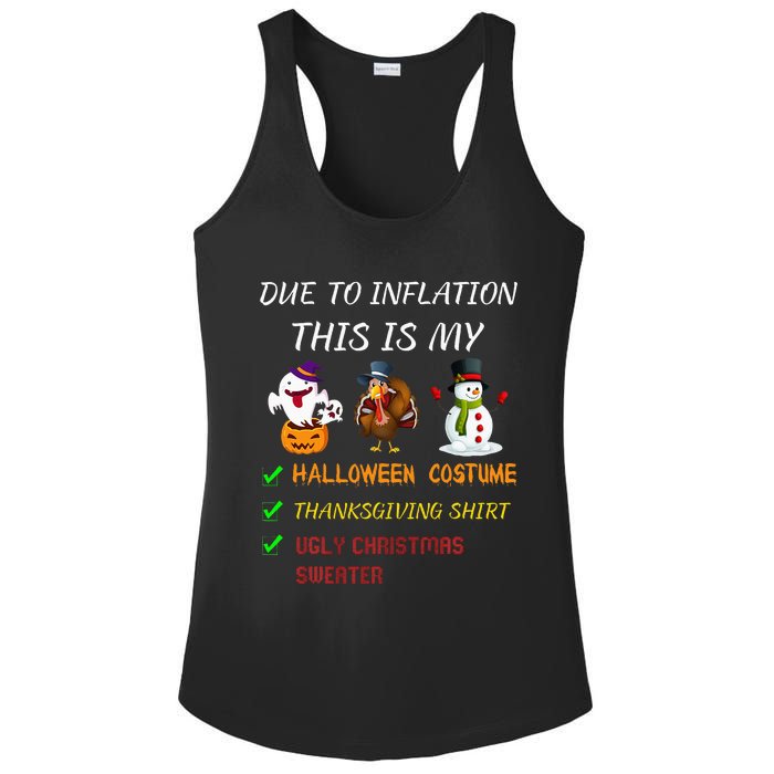 Due To Inflation This Is My Halloween Thanksgiving Christmas Ladies PosiCharge Competitor Racerback Tank