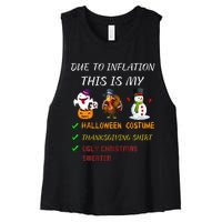 Due To Inflation This Is My Halloween Thanksgiving Christmas Women's Racerback Cropped Tank