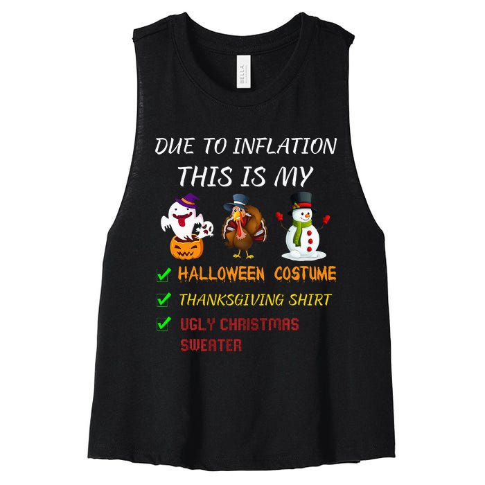 Due To Inflation This Is My Halloween Thanksgiving Christmas Women's Racerback Cropped Tank