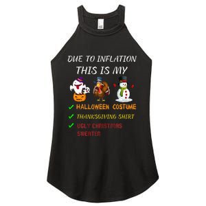 Due To Inflation This Is My Halloween Thanksgiving Christmas Women's Perfect Tri Rocker Tank