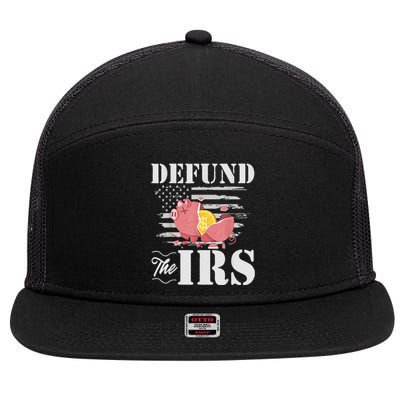 Defund The IRS Funny Freedom Patriotic Political Protest 7 Panel Mesh Trucker Snapback Hat