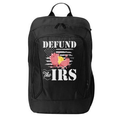 Defund The IRS Funny Freedom Patriotic Political Protest City Backpack