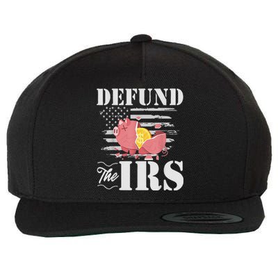 Defund The IRS Funny Freedom Patriotic Political Protest Wool Snapback Cap