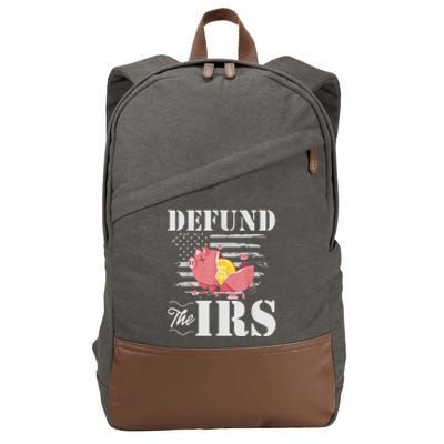 Defund The IRS Funny Freedom Patriotic Political Protest Cotton Canvas Backpack