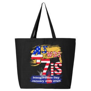 Donald Trump Inauguration Day 2025 47th 25L Jumbo Tote