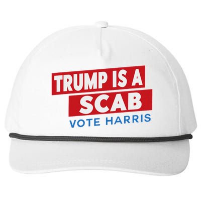 Donald Trump Is A Scab Vote Harris Snapback Five-Panel Rope Hat