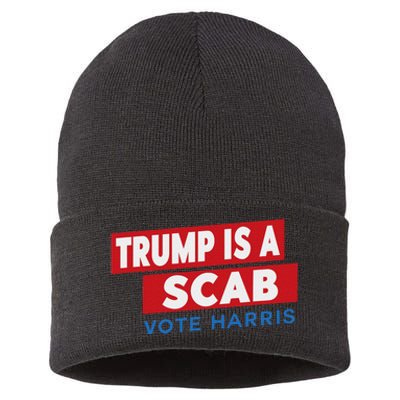 Donald Trump Is A Scab Vote Harris Sustainable Knit Beanie