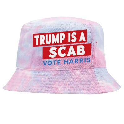 Donald Trump Is A Scab Vote Harris Tie-Dyed Bucket Hat