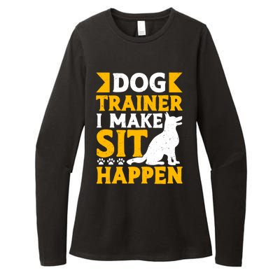 Dog Trainer I Make Sit Happen Quote Gift Womens CVC Long Sleeve Shirt