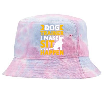 Dog Trainer I Make Sit Happen Quote Gift Tie-Dyed Bucket Hat