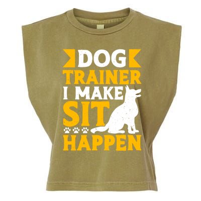 Dog Trainer I Make Sit Happen Quote Gift Garment-Dyed Women's Muscle Tee