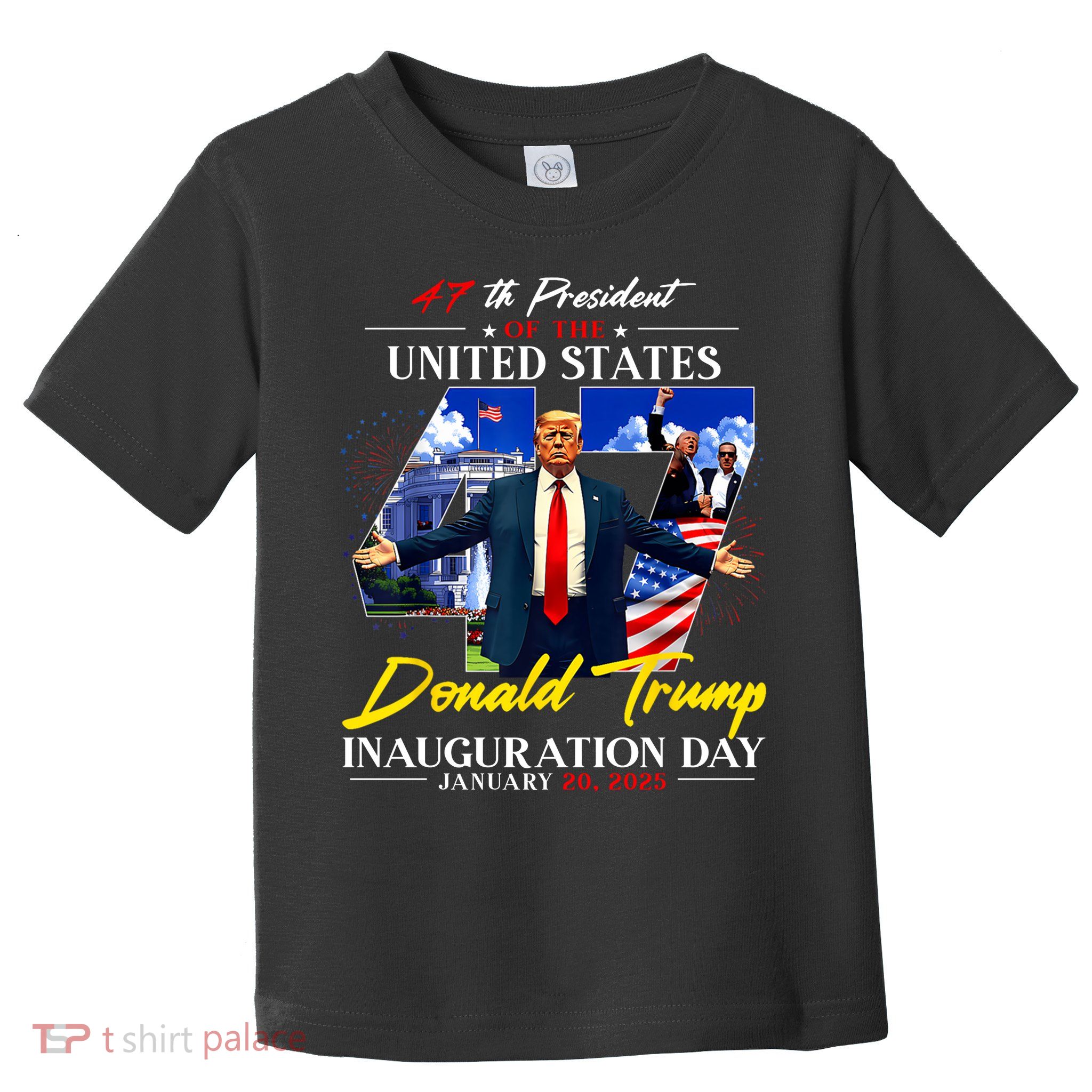 Donald Trump Inauguration Day 2025 47th President Toddler T-Shirt