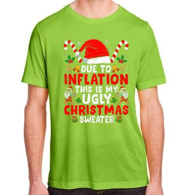 Due to Inflation This is My Ugly Sweater Family Christmas  Adult ChromaSoft Performance T-Shirt