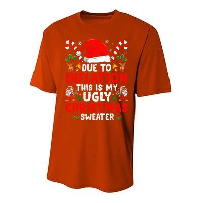 Due to Inflation This is My Ugly Sweater Family Christmas  Performance Sprint T-Shirt