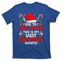 Due to Inflation This is My Ugly Sweater Family Christmas  T-Shirt