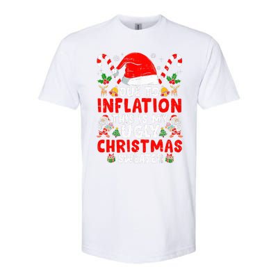 Due to Inflation This is My Ugly Sweater Family Christmas  Softstyle CVC T-Shirt