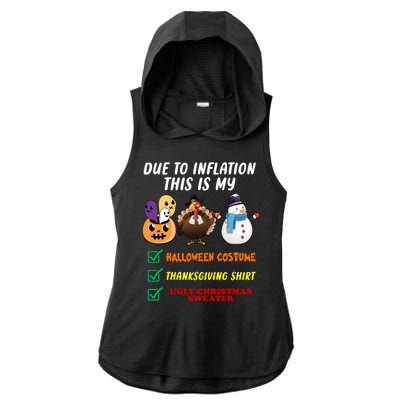 Due To Inflation This Is My Halloween Costume Thanksgiving Christmas Ladies PosiCharge Tri-Blend Wicking Draft Hoodie Tank