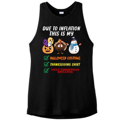 Due To Inflation This Is My Halloween Costume Thanksgiving Christmas Ladies PosiCharge Tri-Blend Wicking Tank