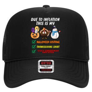 Due To Inflation This Is My Halloween Costume Thanksgiving Christmas High Crown Mesh Back Trucker Hat