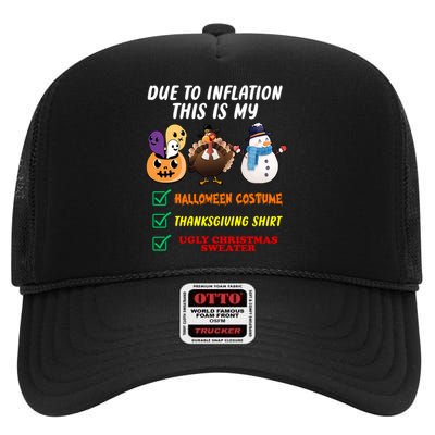 Due To Inflation This Is My Halloween Costume Thanksgiving Christmas High Crown Mesh Back Trucker Hat