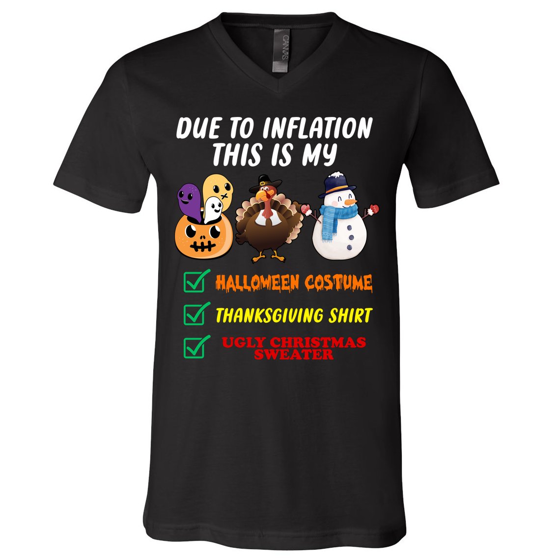 Due To Inflation This Is My Halloween Costume Thanksgiving Christmas V-Neck T-Shirt
