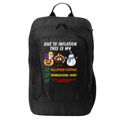 Due To Inflation This Is My Halloween Costume Thanksgiving Christmas City Backpack