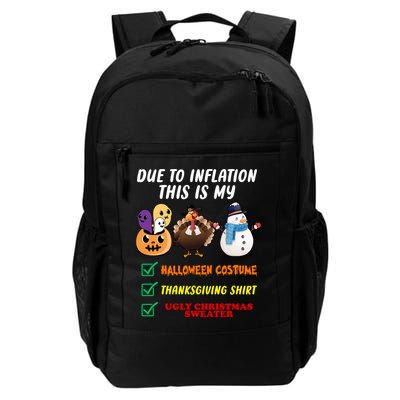 Due To Inflation This Is My Halloween Costume Thanksgiving Christmas Backpack