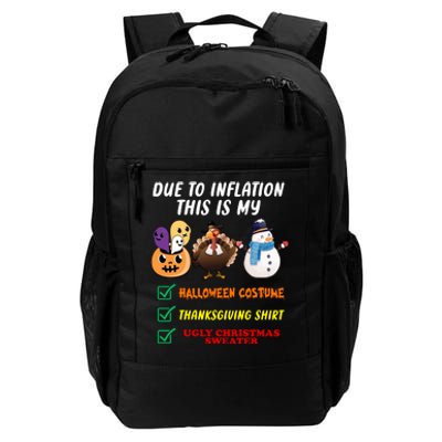 Due To Inflation This Is My Halloween Costume Thanksgiving Christmas Daily Commute Backpack