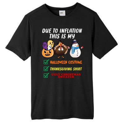 Due To Inflation This Is My Halloween Costume Thanksgiving Christmas Tall Fusion ChromaSoft Performance T-Shirt