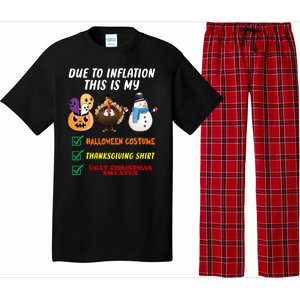 Due To Inflation This Is My Halloween Costume Thanksgiving Christmas Pajama Set