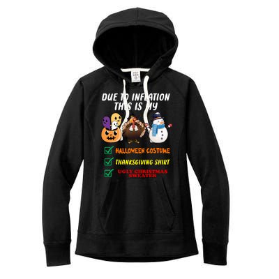 Due To Inflation This Is My Halloween Costume Thanksgiving Christmas Women's Fleece Hoodie