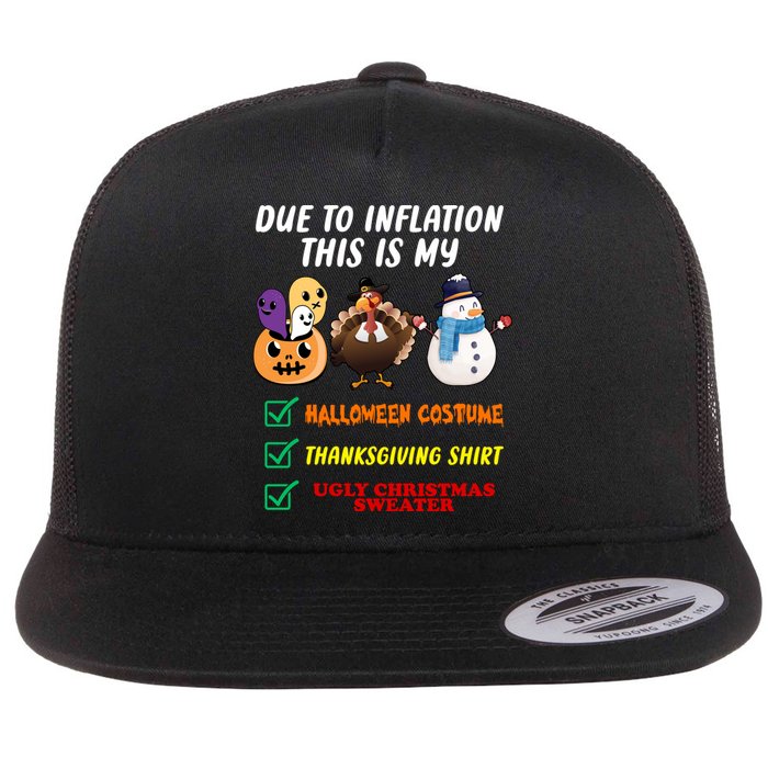 Due To Inflation This Is My Halloween Costume Thanksgiving Christmas Flat Bill Trucker Hat