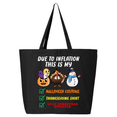 Due To Inflation This Is My Halloween Costume Thanksgiving Christmas 25L Jumbo Tote