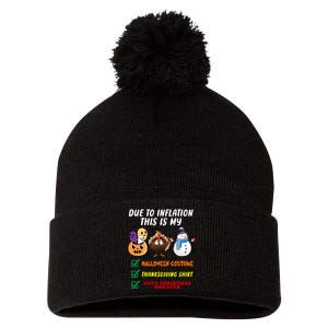 Due To Inflation This Is My Halloween Costume Thanksgiving Christmas Pom Pom 12in Knit Beanie