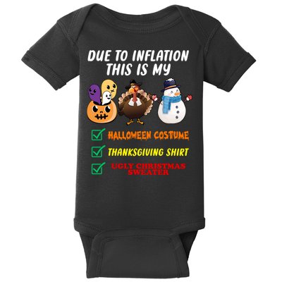 Due To Inflation This Is My Halloween Costume Thanksgiving Christmas Baby Bodysuit