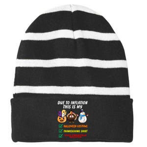 Due To Inflation This Is My Halloween Costume Thanksgiving Christmas Striped Beanie with Solid Band