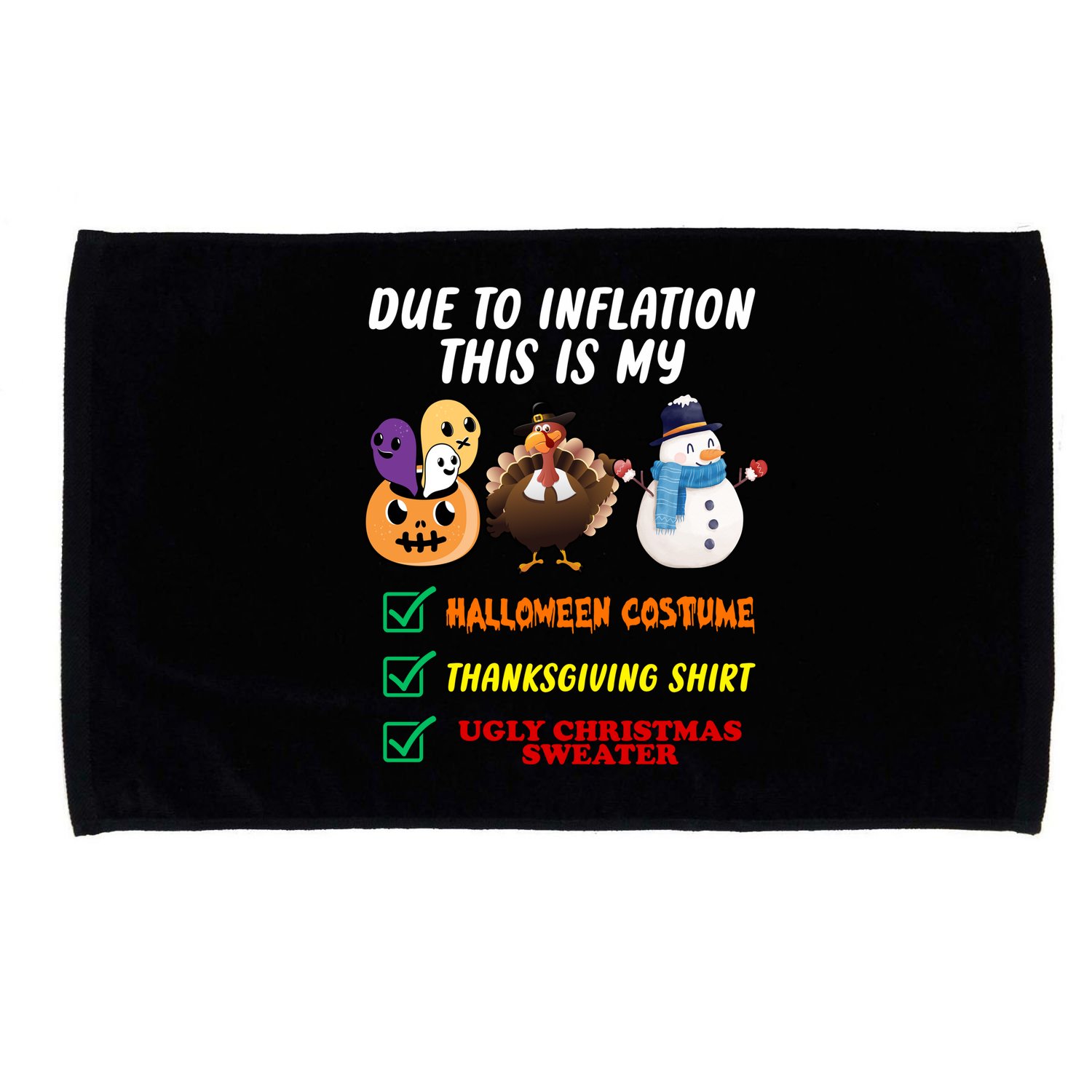 Due To Inflation This Is My Halloween Costume Thanksgiving Christmas Microfiber Hand Towel