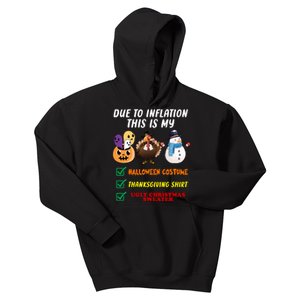 Due To Inflation This Is My Halloween Costume Thanksgiving Christmas Kids Hoodie