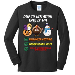 Due To Inflation This Is My Halloween Costume Thanksgiving Christmas Kids Long Sleeve Shirt