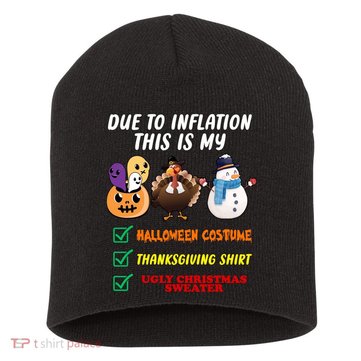 Due To Inflation This Is My Halloween Costume Thanksgiving Christmas Short Acrylic Beanie