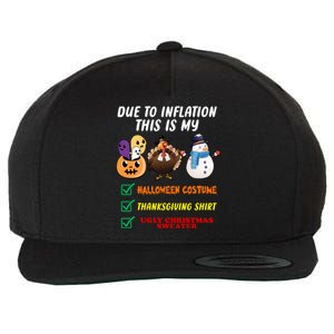 Due To Inflation This Is My Halloween Costume Thanksgiving Christmas Wool Snapback Cap