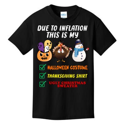 Due To Inflation This Is My Halloween Costume Thanksgiving Christmas Kids T-Shirt