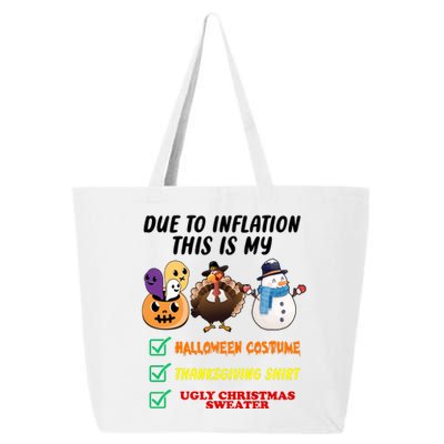 Due To Inflation This Is My Halloween Costume Thanksgiving Christmas 25L Jumbo Tote